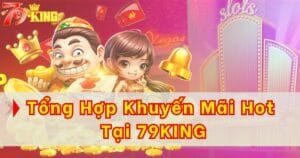 KHUYẾN MÃI 79KING